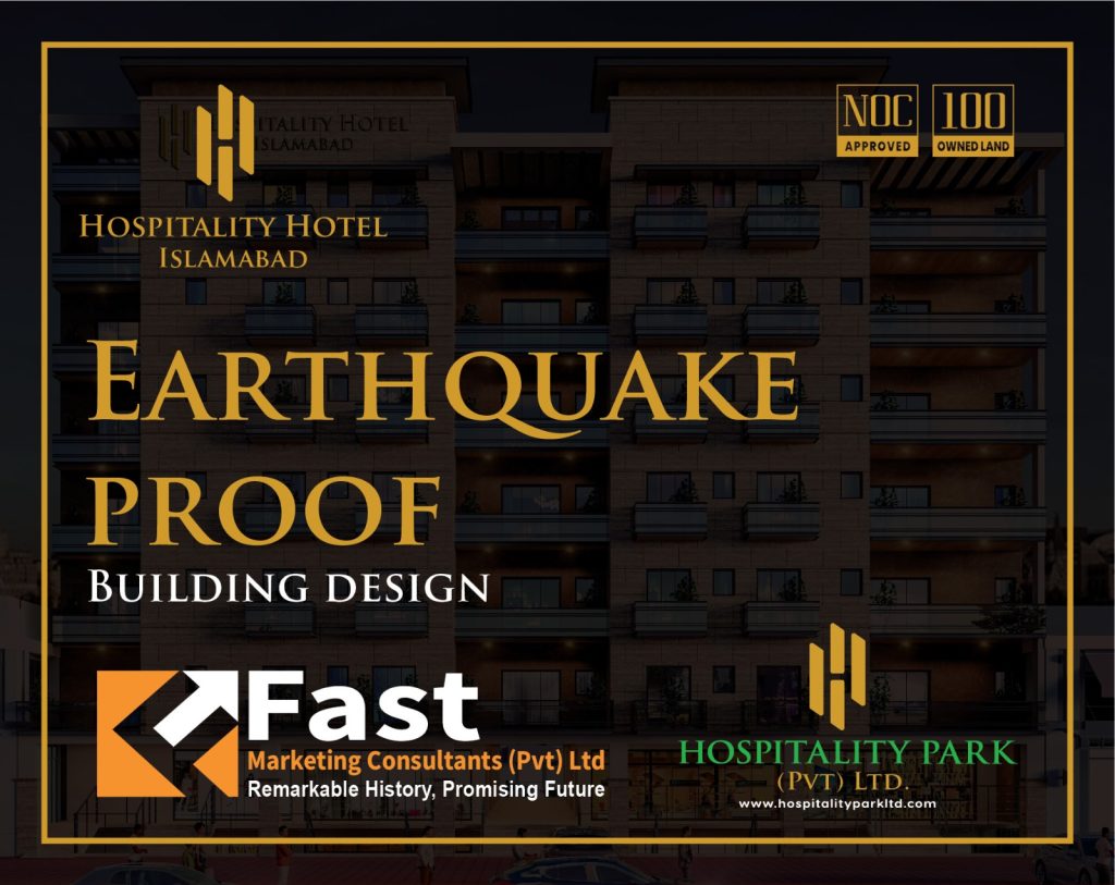 earthquake proof building design, hospitality hotel islamabad, hospitality park new murree, fast marketing consultants